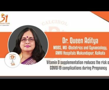 Vitamin D supplement reduces the risk of COVID-19 complications During Pregnancy by Dr Aditya Queen