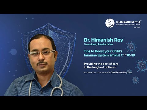 Dr. Himanish Roy speaks on ‘Tips to Boost your Child’s Immune System amidst COVID-19’