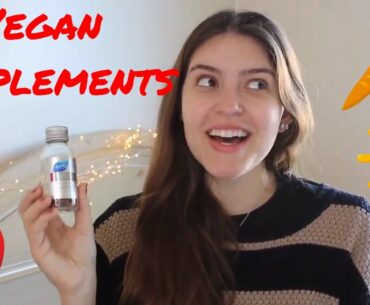 VEGAN SUPPLEMENTS I TAKE THAT KEEP ME ENERGIZED // Iron, B12, Vitamin D3, C and more