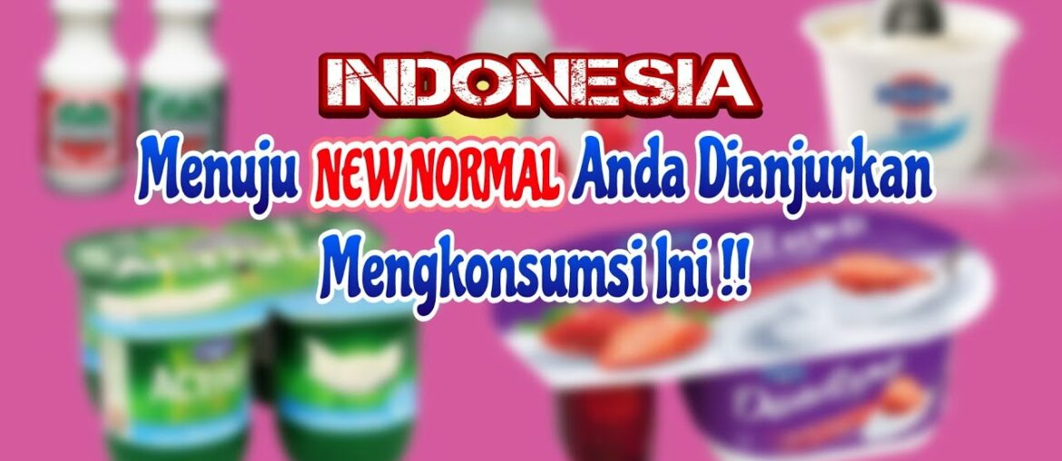 #pandemi #covid19 #newnormal Antisipasi Virus Corona Dengan Mengkonsumsi Yogourt Tiap Hari