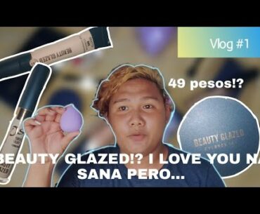 WORTH IT BA? TRY NATIN SI BEAUTY GLAZED (first vlog) | Macmac Parone