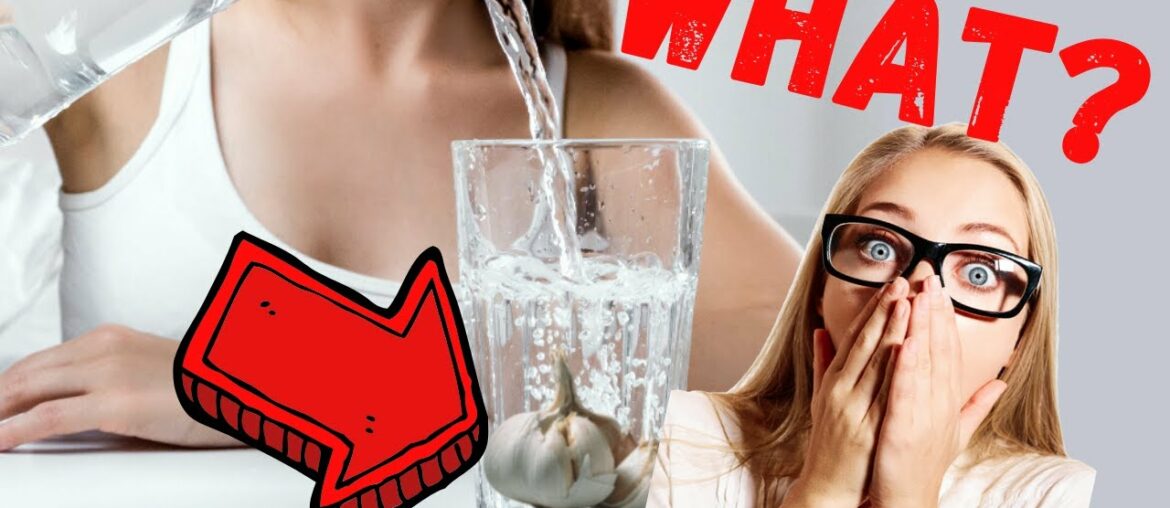 Drink Garlic Water Every Day | Incredible Stuff Will Happen to You!