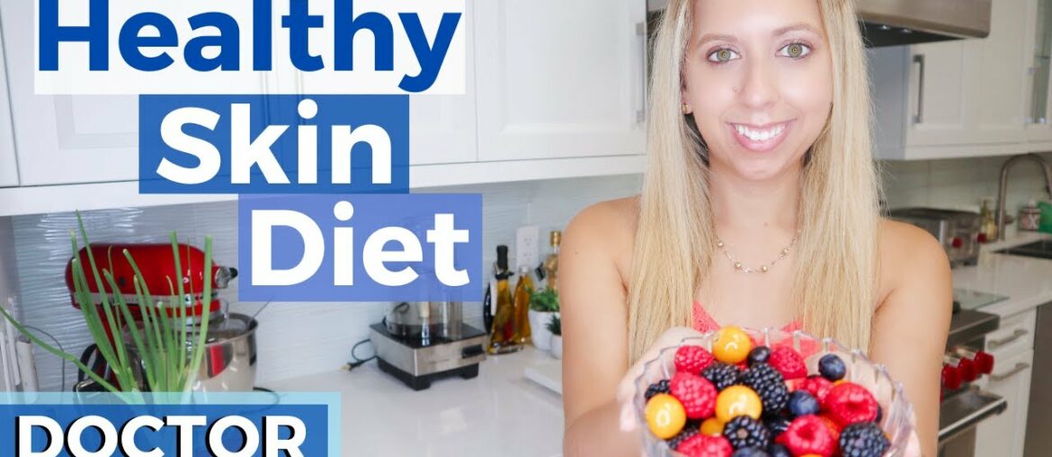 HEALTHY SKIN DIET Tips | Best Foods for Healthy Skin 2020 | Dr Stephanie MD