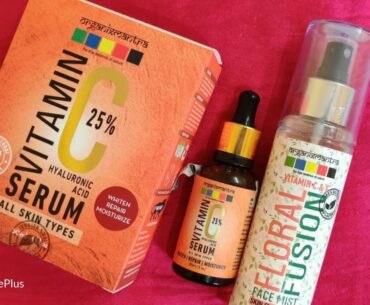 Organic MantraI Vitamic C serum IFace mistI How to get glowing skin Ivarnika DiariesI