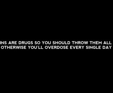 Vitamins Are Drugs (LYRICS)