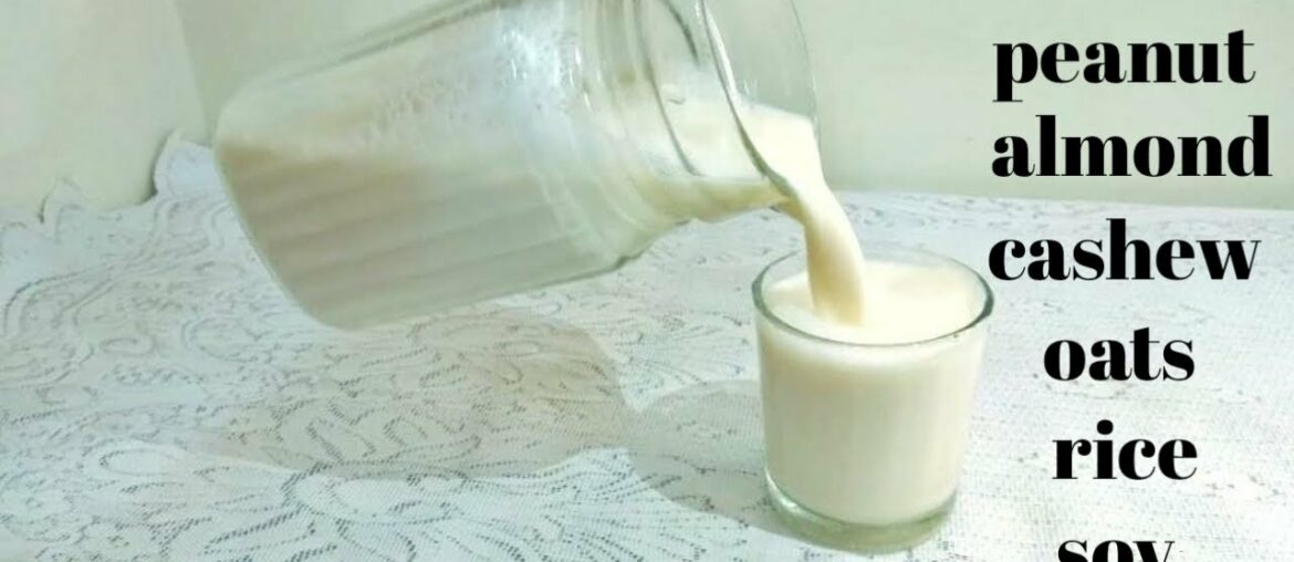 7 Different Types Of Vegan Milk