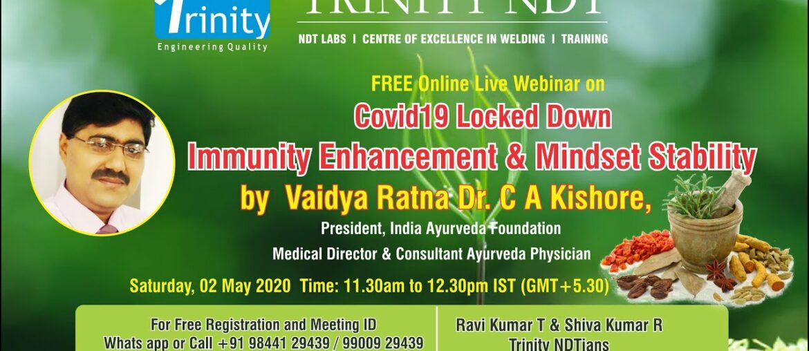 TRINITY NDT Webinar on 'Covid19 Locked Down Immunity Enhancement and Mindset Stability' 02 May 2020