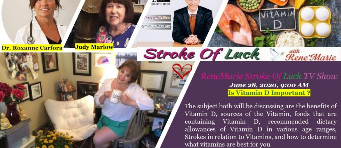 Is Vitamin D Important  9 am  Pearls of Wisdom  A Caregiver Journey 1015 am ~ June 28, 2020 ~ ReneMa