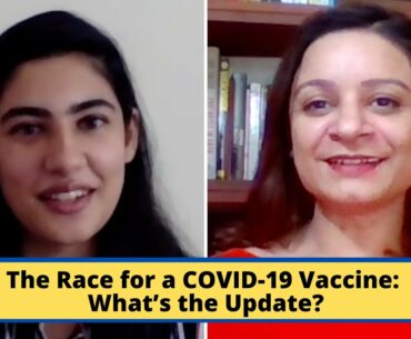 The Race for a COVID-19 Vaccine: What’s the Update?