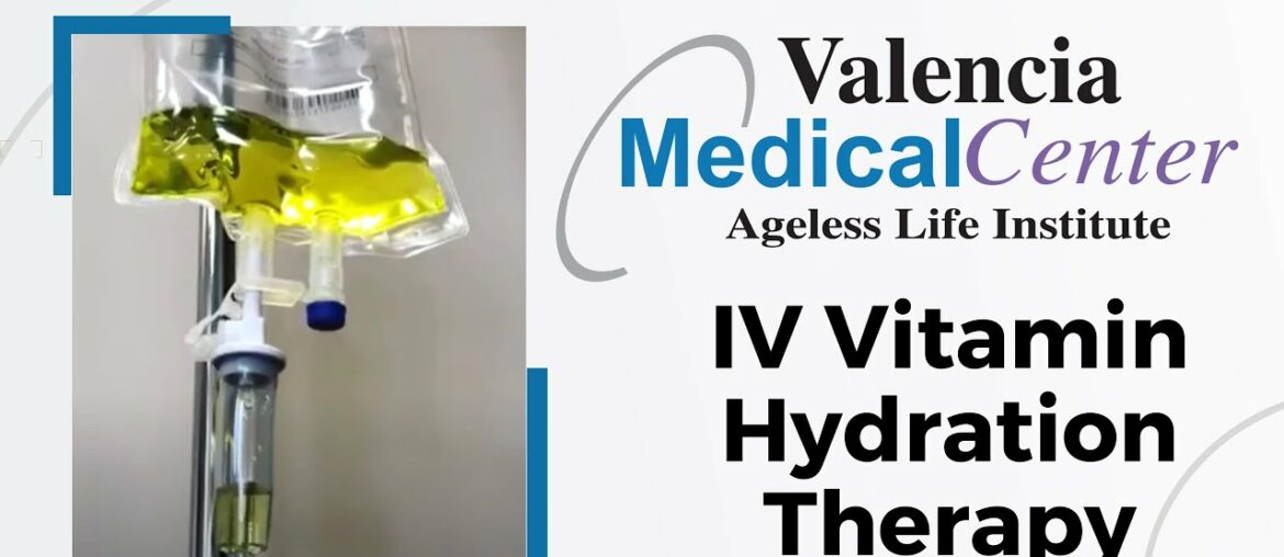 Valencia Medical Center - IV Vitamin Hydration Therapy