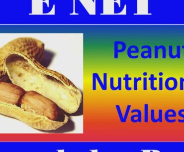 Peanut Nutritional Values