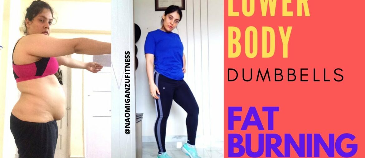 At Home Lower Body Dumbbell Fat Burning Workout For Women | Beginners | Naomi Ganzu Fitness