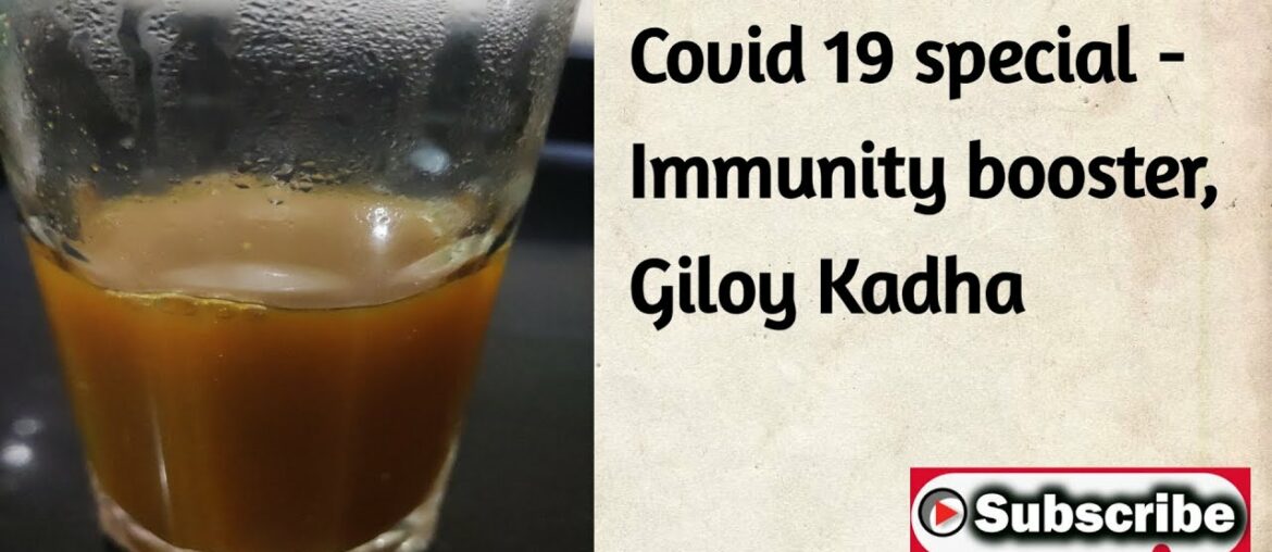 Giloy Kadha - Immunity Booster Kadha - COVID19 | Healthy Indian drinks | Indian beverages