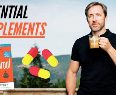 Essential Supplements Everyone Should Take | The Bulletproof Diet by Dave Asprey