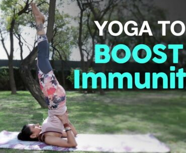 Yoga To Boost Immune System | Fit Tak