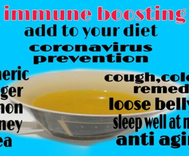 immune system boosting: easy tumeric ginger lemon honey tea  to prevent coronavirus