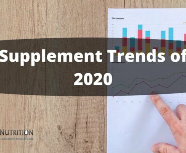 Top Private Label Supplement Trends For 2020