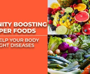 Immunity boosting foods ! Boosting your immune system against Corona virus