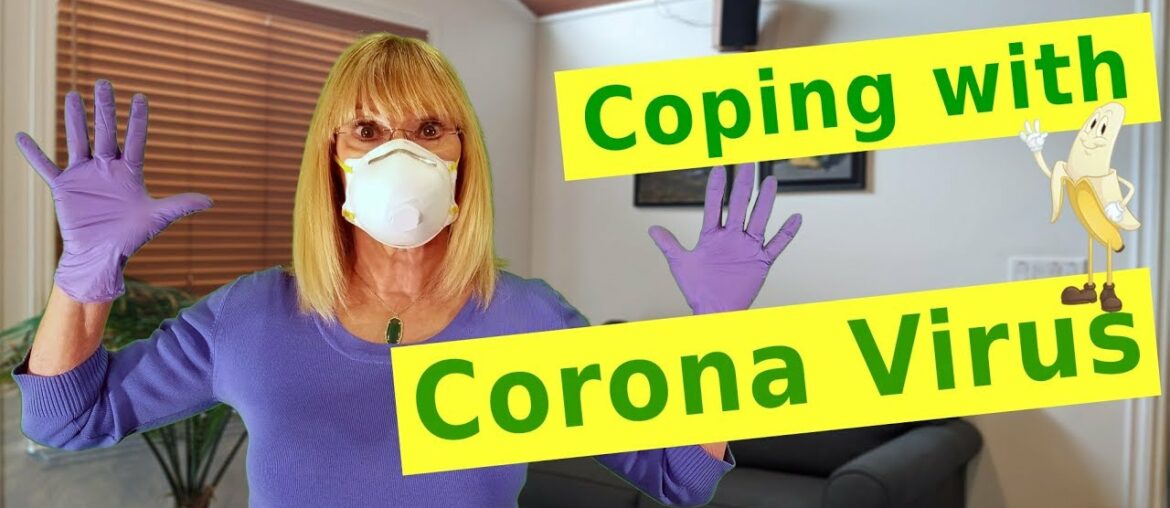 Corona Virus Crisis: How to cope with COVID-19