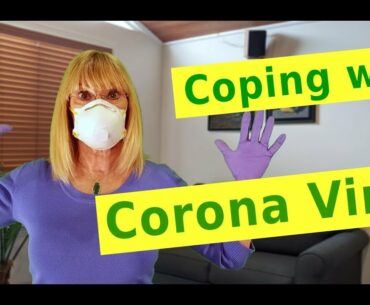 Corona Virus Crisis: How to cope with COVID-19