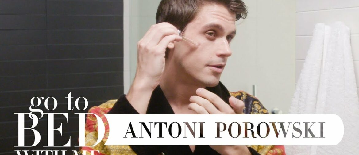 Queer Eye's Antoni Porowski's Nighttime Skincare Routine | Go To Bed With Me | Harper's BAZAAR