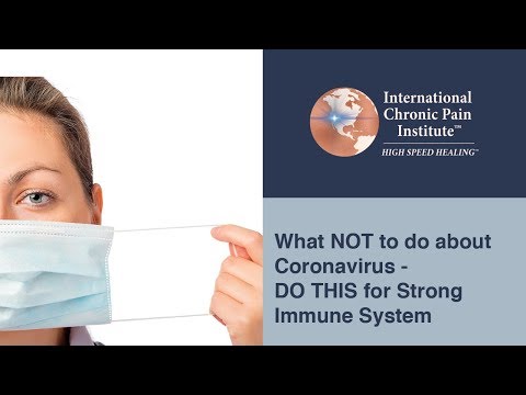 What NOT to do about Coronavirus - DO THIS for Strong Immune System