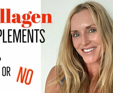 COLLAGEN SUPPLEMENTS - Do They ACTUALLY Work?  &  How To Boost Your Body's Collagen Production