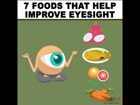 7 Foods That Help Improve Eyesight