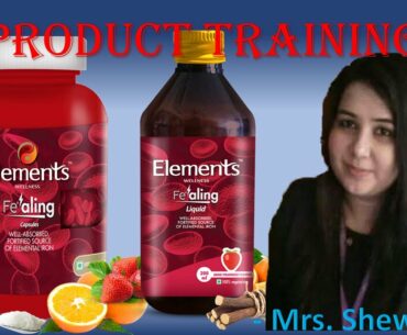 Elements Wellness Fealing Liquid and Capsule, e-learning, Mrs. Shweta Rai, Harvest Success Academy