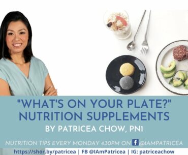 Do I Need Nutrition Supplements? - Nutrition Tips by Patricea Chow, Pn1