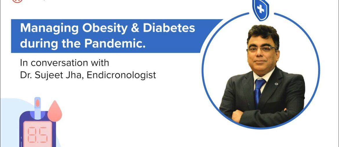 Managing obesity and diabetes during the Pandemic | Covid-19 | HealthifyMe