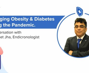 Managing obesity and diabetes during the Pandemic | Covid-19 | HealthifyMe