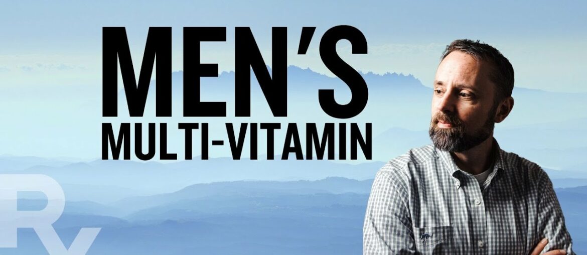 Benefits of a Multi-Vitamin For Men