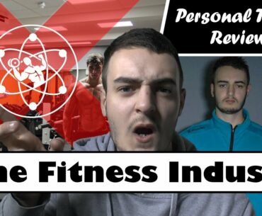 What's WRONG with the FITNESS industry? Personal Trainer explains the problems with fitness industry