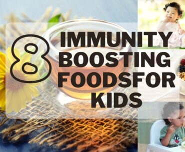 Immunity Boosting foods for Kids