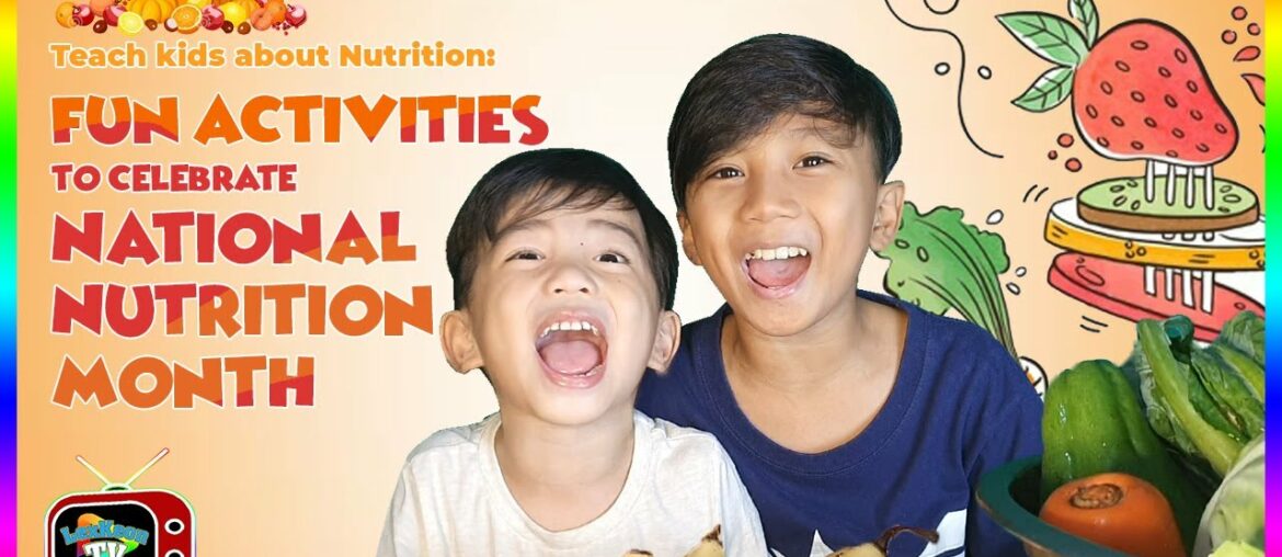 Teach Kids About Nutrition: Fun Activities to Celebrate National Nutrition Month I Part 1