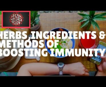 PROBABLE PREVENTION FOR COVID19 || HERBS,INGREDIENTS & METHODS TO BOOST IMMUNITY || DETOX