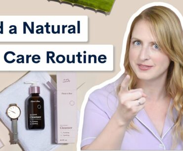 How to Build a Natural Skin Care Routine | Beauty in Pajamas