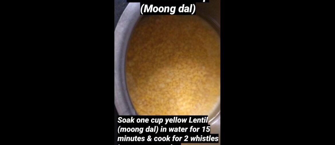 Yellow Lentil Soup (Moong Dal)