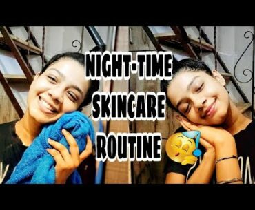 MY NIGHT TIME SKINCARE ROUTINE!!!!!!!!