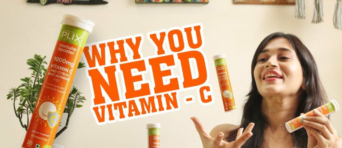 Your body needs Vitamin C! Benefits, Dosage Etc.