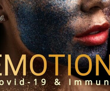 Emotion Covid19 Immunity- Positive Emotions Play Vital Role to Boost ur Immunity  #Emotion #Immunity