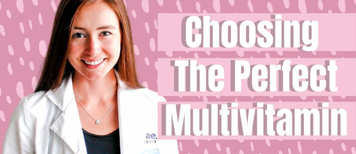 5 Tips On How To Pick The Best Multivitamin For Your Body