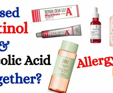 Glycolic Acid & Retinol in skincare| Skincare.Beauty