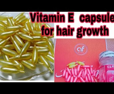 Vitamin E capsules for hair growth//hair care