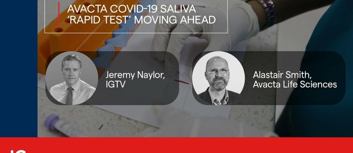 Avacta Covid-19 saliva ‘rapid test’ moving ahead