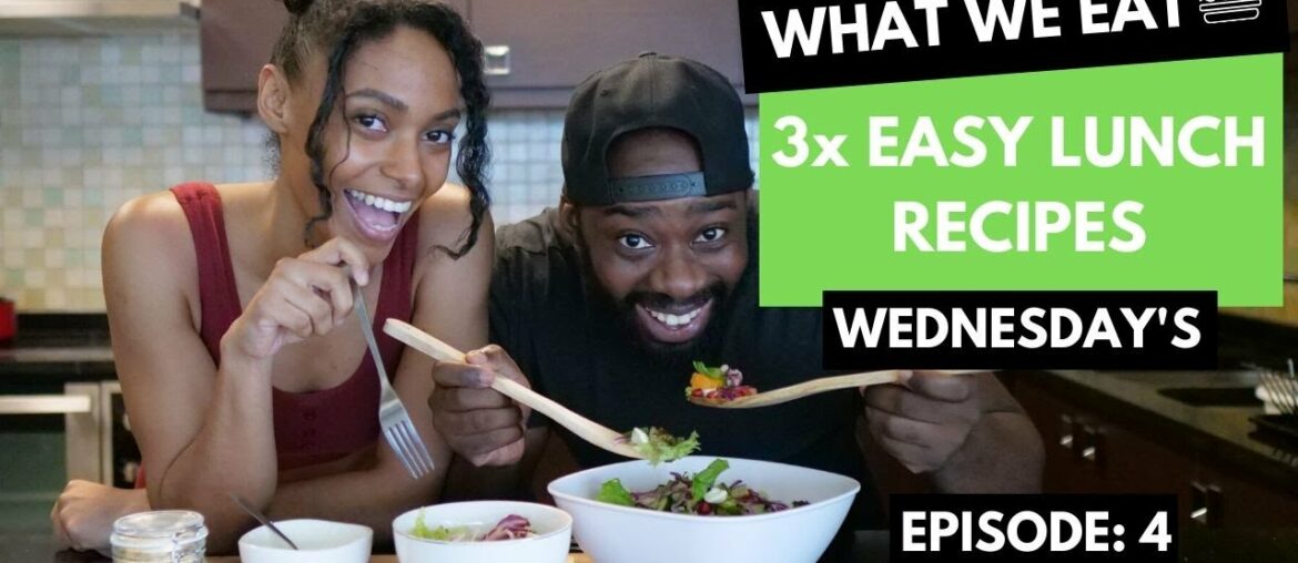 3 Healthy Lunch Recipes with Macros & Calories | What We Eat - Ep.4