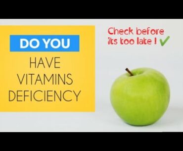 Check Signs of Vitamin Deficiency || Do you have Vitamin or Nutrients Deficiency || Malnutrition