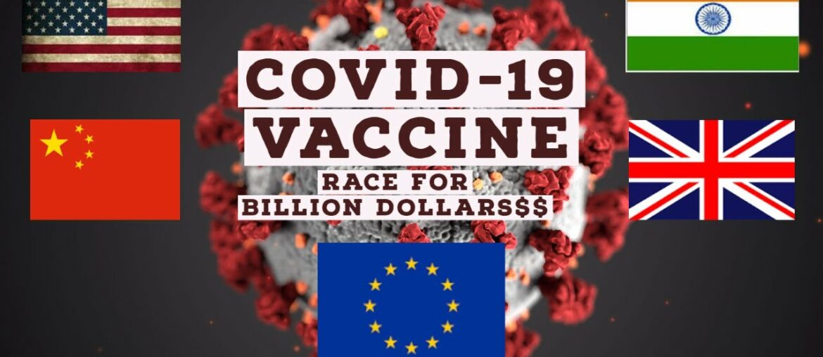 Coronavirus vaccine,a race for billion dollars $$$ |Coronavirus vaccine |COVID-19 vaccine update