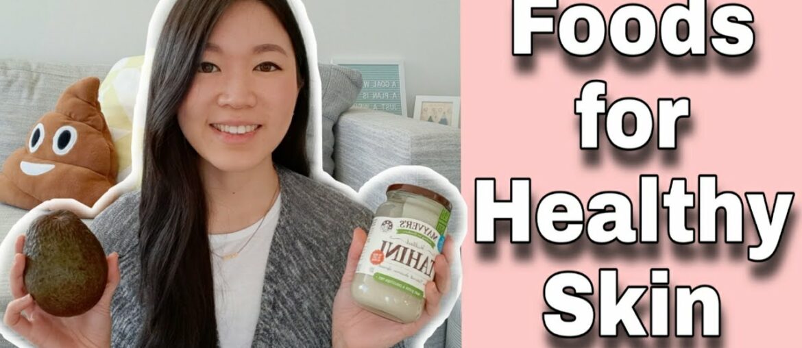 Foods for Healthy Skin | Youthful + Radiant | What to Eat + Nutrition Tips | Bioavailability